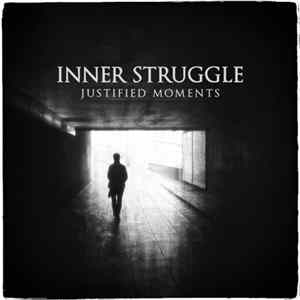 Inner Struggle - Justified Moments Mp3