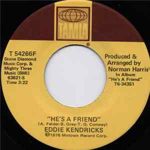 Eddie Kendricks - He's A Friend / All Of My Love Mp3