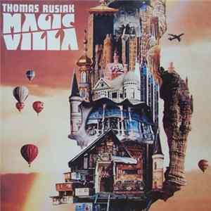 Thomas Rusiak - Magic Villa Mp3