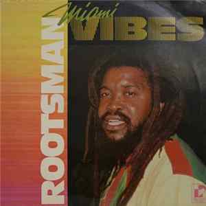 Rootsman - Miami Vibes Mp3