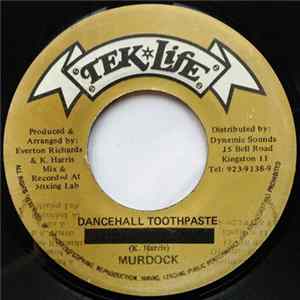 Murdock - Dancehall Toothpaste Mp3