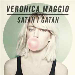 Veronica Maggio - Satan I Gatan Mp3