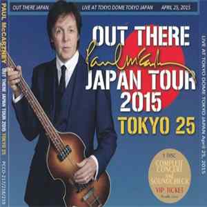 Paul McCartney - Out There Japan Tour 2015 - Tokyo 25 Mp3