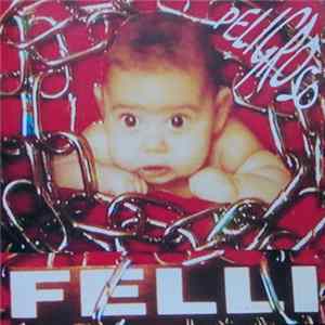 Felli - Peligroso Mp3