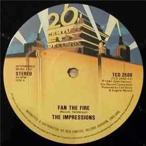 The Impressions - Fan The Fire Mp3
