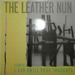 The Leather Nun - I Can Smell Your Thoughts (Remix) Mp3