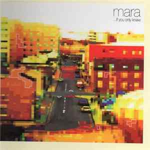 Mara - ...If You Only Knew Mp3