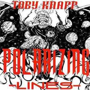 Toby Knapp - Polarizing Lines Mp3
