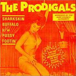 The Prodigals - Sharkskin Buffalo Mp3