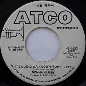Donna Harkey - It's A Long Walk Down From The Sky / Give It All You Got Mp3