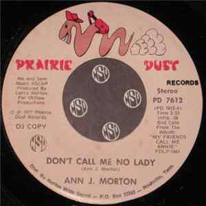 Ann J. Morton - Don't Call Me No Lady Mp3