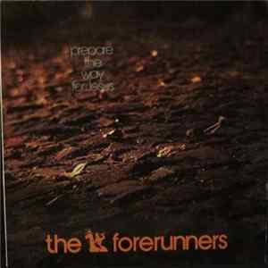 The Forerunners - Prepare The Way For Jesus Mp3