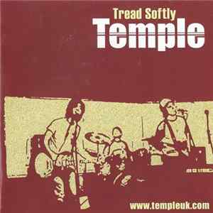 Temple - Tread Softly Mp3