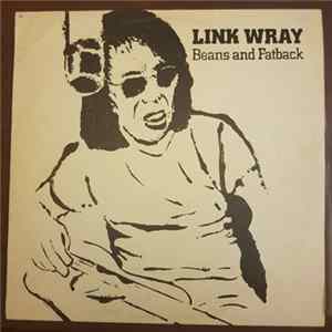 Link Wray - Beans And Fatback Mp3