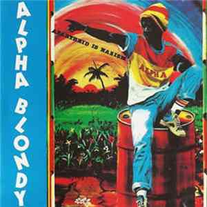 Alpha Blondy - Apartheid Is Nazism Mp3