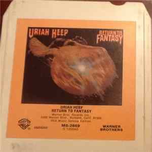 Uriah Heep - Return In Fantasy Mp3