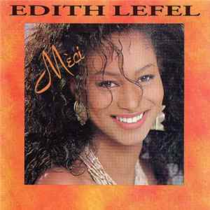 Edith Lefel - Mèci Mp3