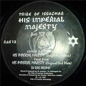 Tribe Of Issachar Feat. Top Cat - His Imperial Majesty Mp3