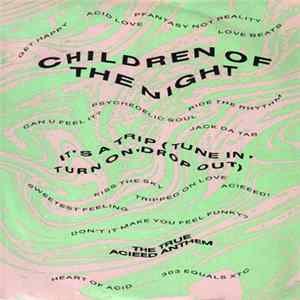 Children Of The Night - It's A Trip (Tune In, Turn On, Drop Out) Mp3