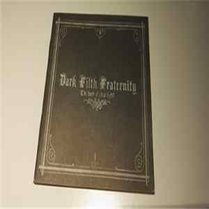 Dark Filth Fraternity - The book of clear light Mp3