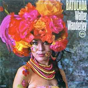 Walter Wanderley - Batucada Mp3