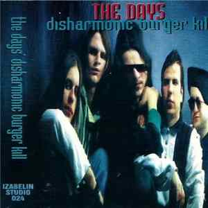 The Days - Disharmonic Burger Kill Mp3