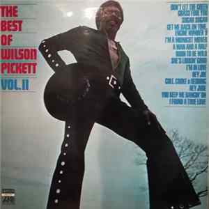 Wilson Pickett - The Best Of Wilson Pickett Vol. II Mp3