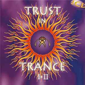 Various - Trust In Trance I + II Mp3