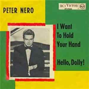 Peter Nero - I Want To Hold Your Hand / Hello, Dolly! Mp3