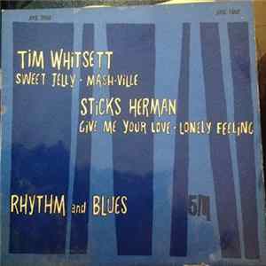 Tim Whitsett, Sticks Herman - Rhythm & Blues Mp3