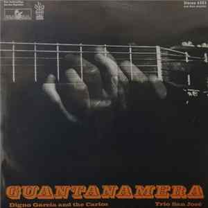 Digno Garcia And The Carios - Trio San José - Guantanamera Mp3