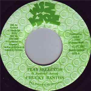 Chucky Banton - Play Selector Mp3