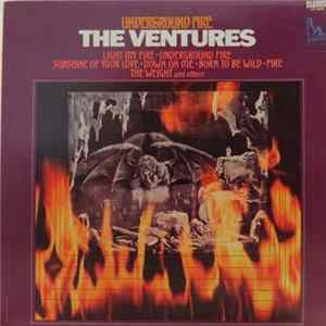 The Ventures - Underground Fire Mp3
