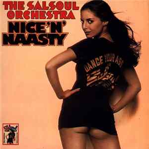 The Salsoul Orchestra - Nice 'N' Naasty Mp3