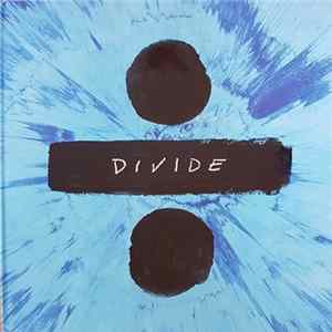Ed Sheeran - ÷ (Divide) Mp3