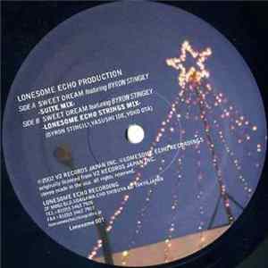 Lonesome Echo Production Featuring Byron Stingily - Sweet Dream Mp3