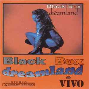 Black Box - Dreamland Mp3