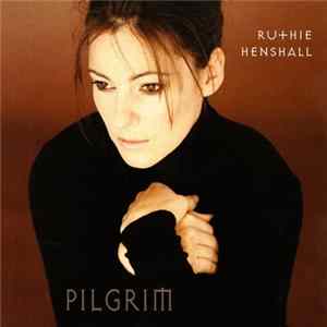 Ruthie Henshall - Pilgrim Mp3