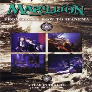 Marillion - From Stoke Row To Ipanema (A Year In The Life June 89 - July 90) Mp3