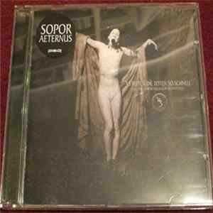 Sopor Aeternus & The Ensemble Of Shadows - Es Reiten Die Toten So Schnell (Or: The Vampyre Sucking At His Own Vein) Mp3