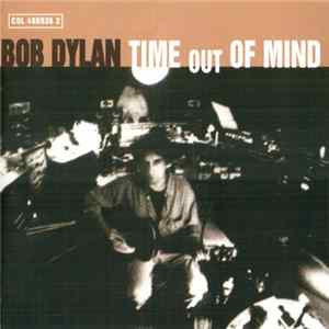 Bob Dylan - Time Out Of Mind Mp3