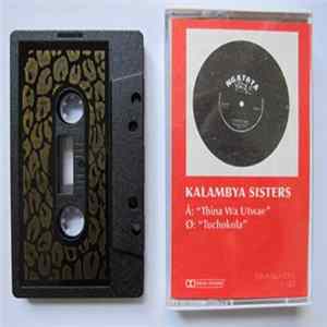 Kalambya Sisters - Thina Wa Utwae / Tuchokola Mp3