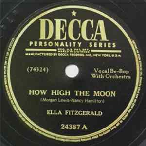 Ella Fitzgerald - How High The Moon/You Turned The Tables On Me Mp3