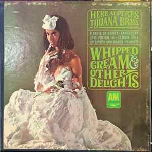 Herb Alpert's Tijuana Brass - Whipped Cream & Other Delights Mp3