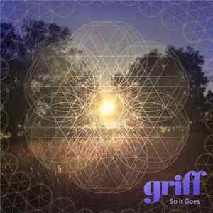 Griff - So It Goes Mp3