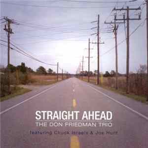 Don Friedman Trio - Straight Ahead Mp3