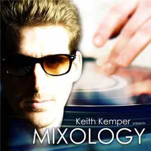 Various - Keith Kemper Presents Mixology Mp3