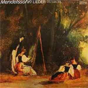 Peter Schreier, Walter Olbertz - Mendelsohn "Lieder" Mp3