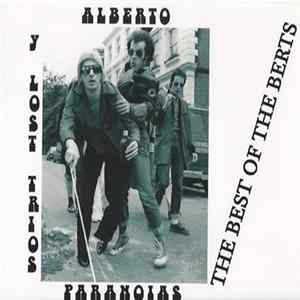 Alberto Y Lost Trios Paranoias - The Best Of The Albertos - Snuff Rock Mp3