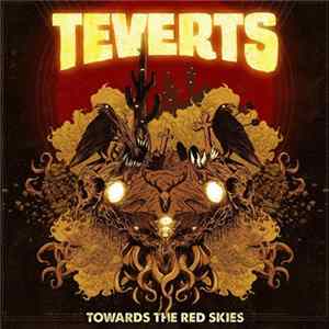 Teverts - Towards The Red Skies Mp3